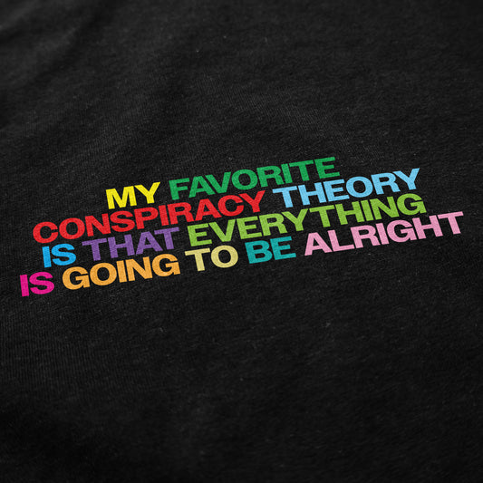 Favorite Conspiracy Theory T Shirt