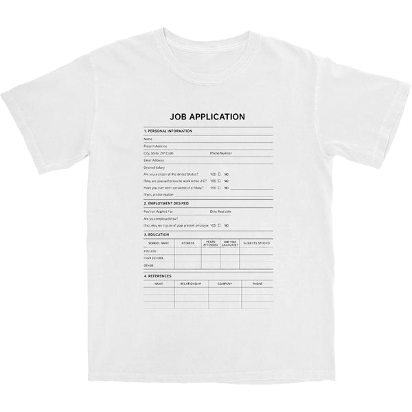 Job Application T Shirt