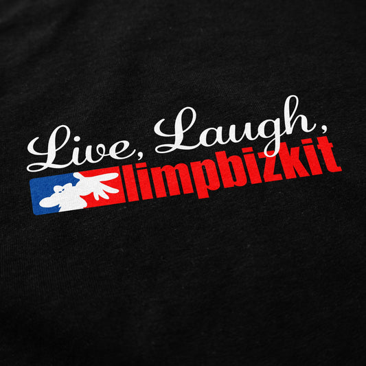 Live Laugh Nu Metal T Shirt