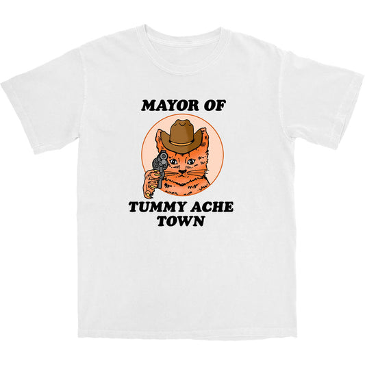 Mayor Of Tummy Ache Town T Shirt