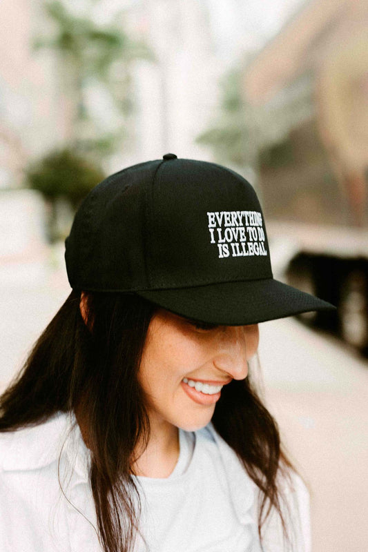 Everything I Love To Do Is Illegal Trucker Hat