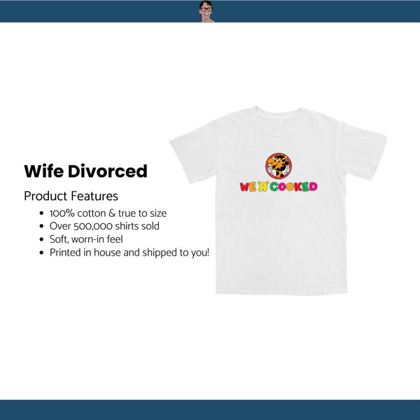 We R Cooked T Shirt