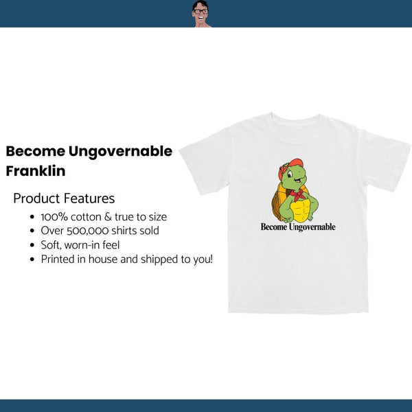 Become Ungovernable Turtle T Shirt