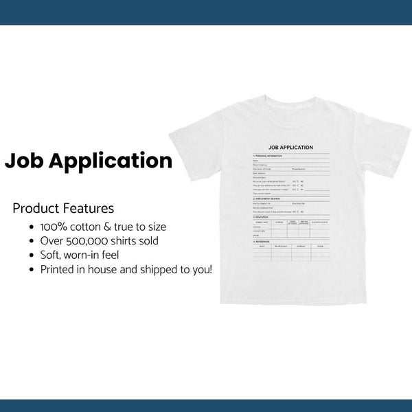 Job Application T Shirt