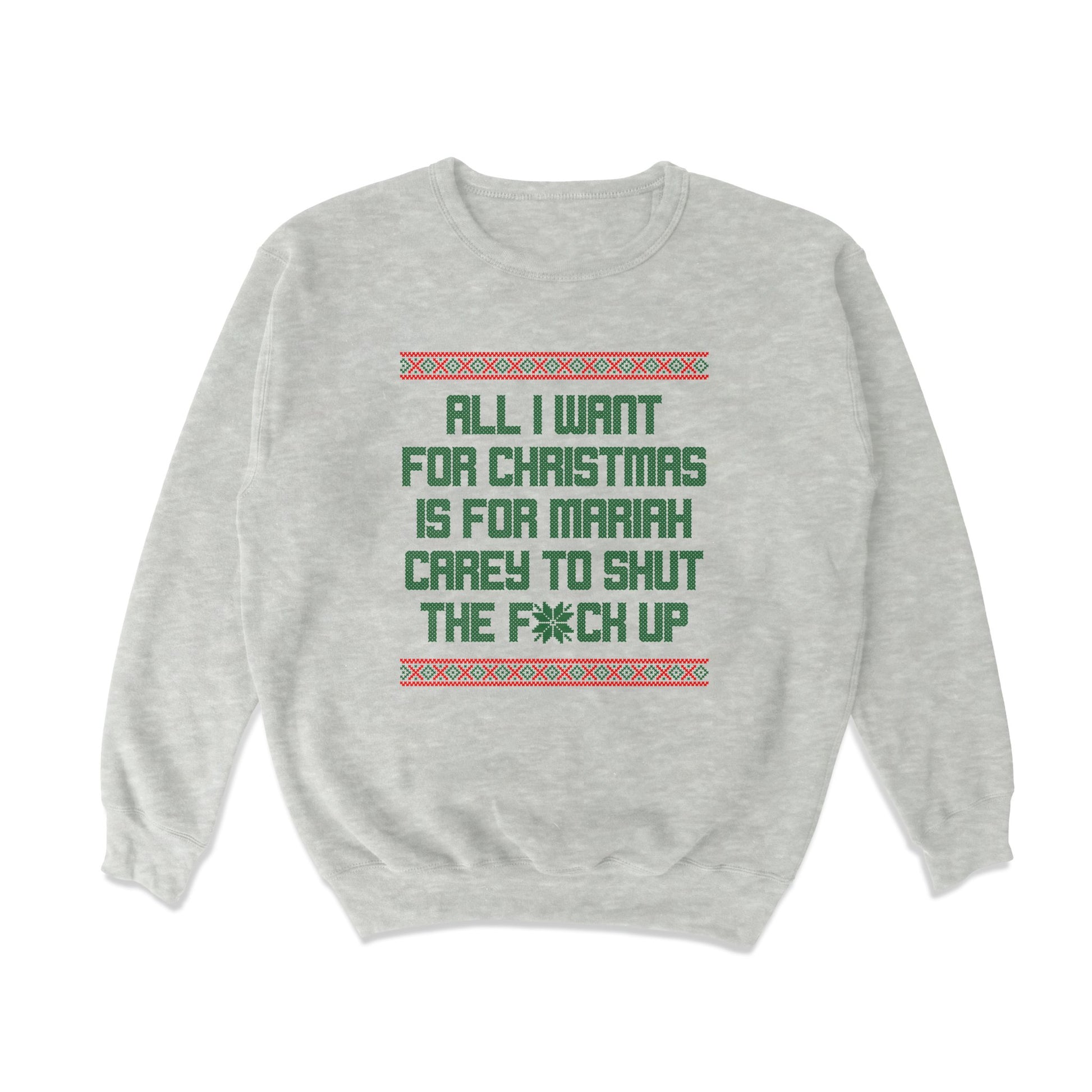 All I Want For Christmas Crewneck Sweatshirt - Shitheadsteve