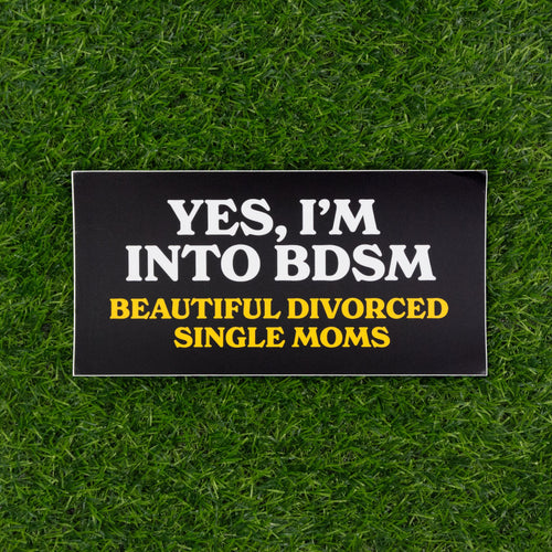 BDSM Bumper Sticker - Shitheadsteve