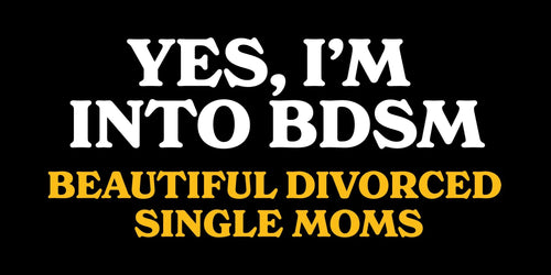 BDSM Bumper Sticker - Shitheadsteve