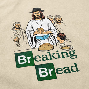 Breaking Bread - Shitheadsteve