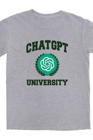 Chat GPT University T Shirt - Shitheadsteve