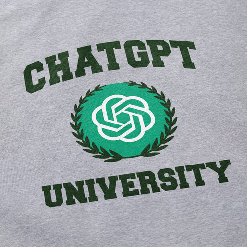 Chat GPT University T Shirt - Shitheadsteve