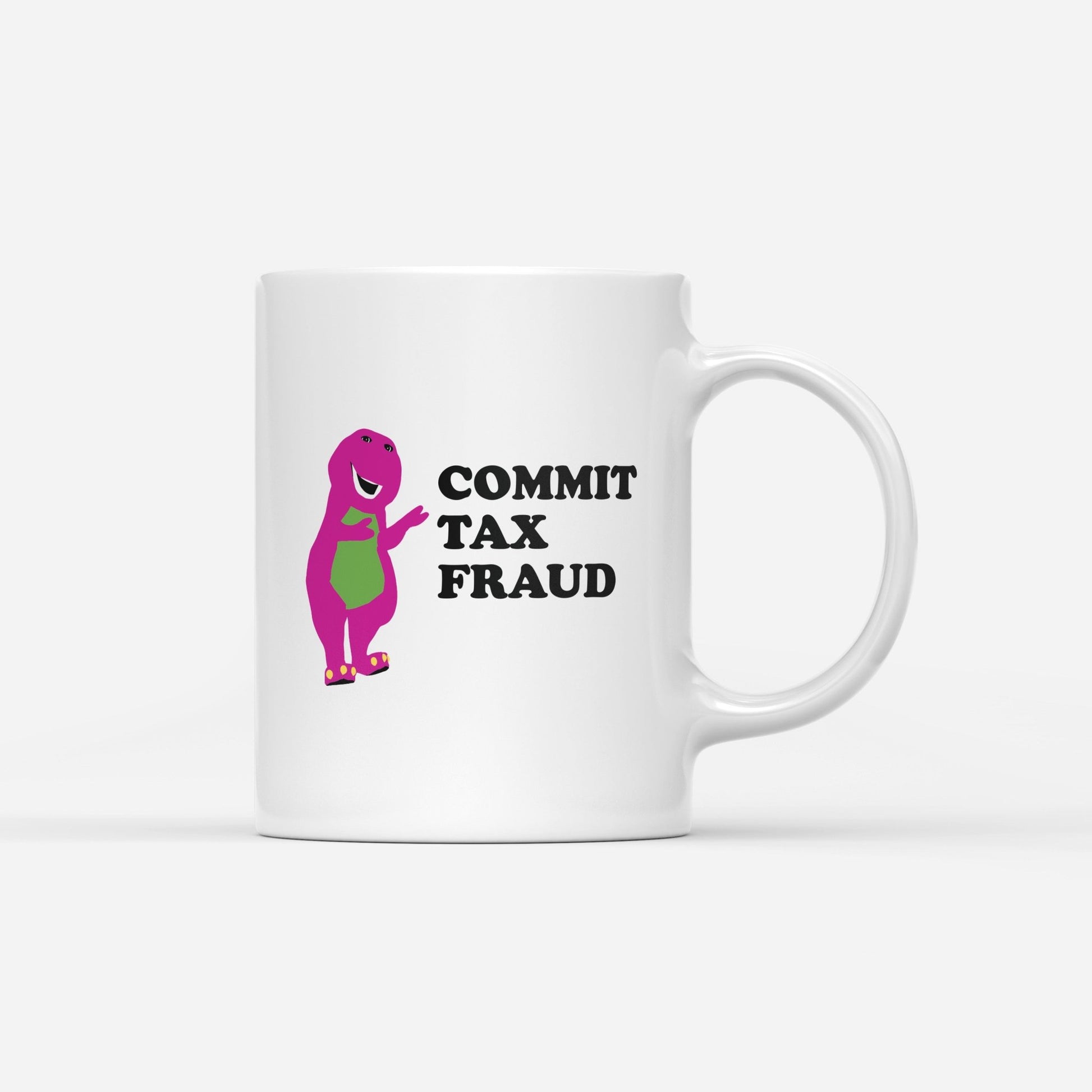 Commit Tax Fraud Mug - Shitheadsteve