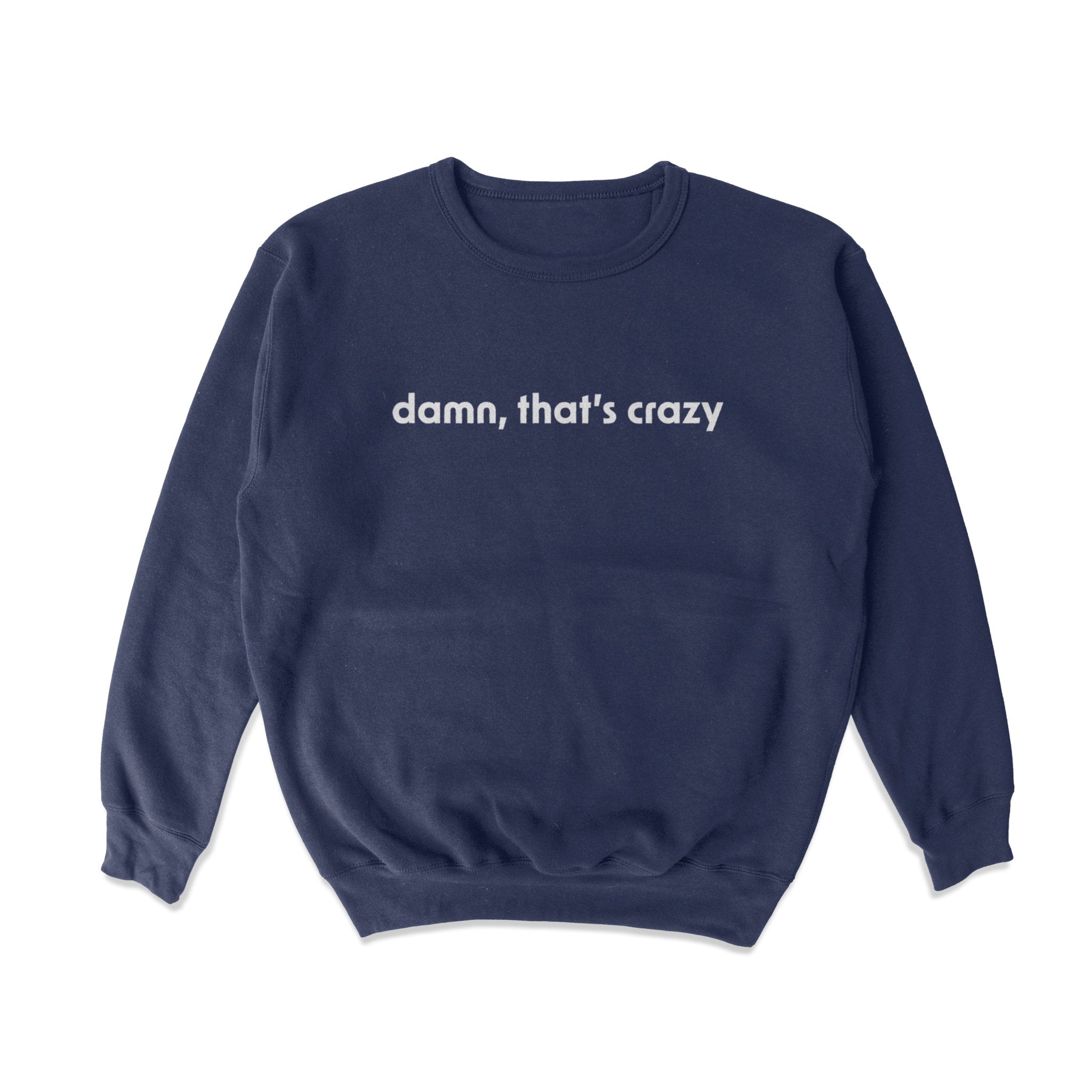 Damn sweatshirt best sale