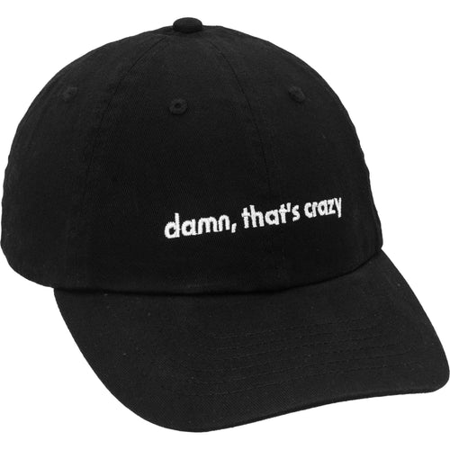 Damn, That's Crazy Dad Hat - Shitheadsteve