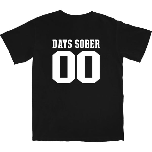 Days Sober T Shirt - Shitheadsteve