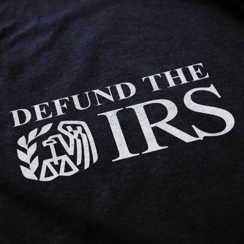 Defund The IRS Crewneck Sweatshirt - Shitheadsteve