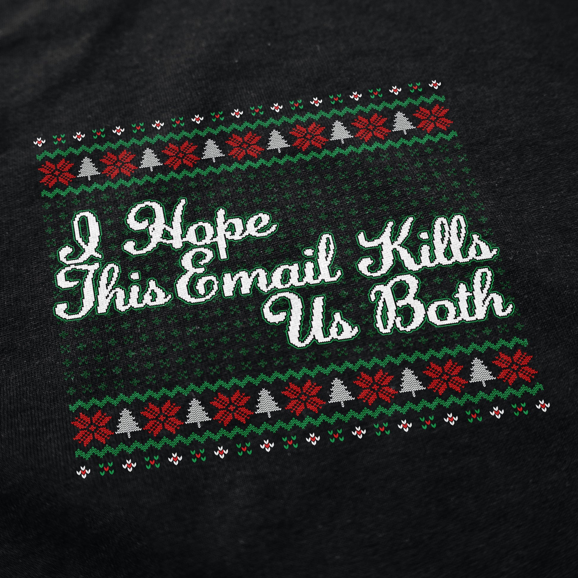 Email Kills Us Both Crewneck Sweatshirt - Shitheadsteve