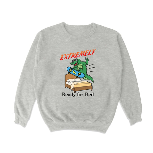 Extremely Ready For Bed Crewneck Sweatshirt - Shitheadsteve