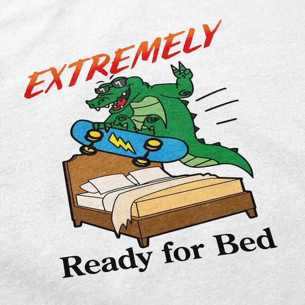 Extremely Ready for Bed T Shirt - Shitheadsteve