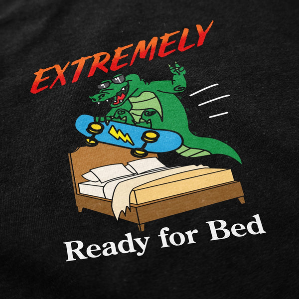 Extremely Ready for Bed T Shirt - Shitheadsteve