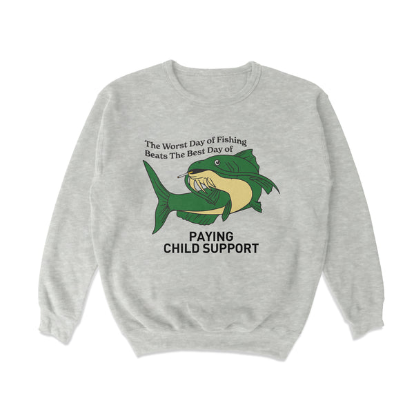 Child Support Fishing Crewneck Sweatshirt