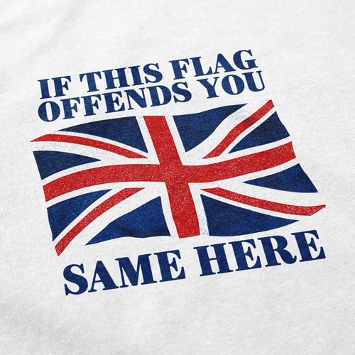 Flag Offends You T Shirt - Shitheadsteve