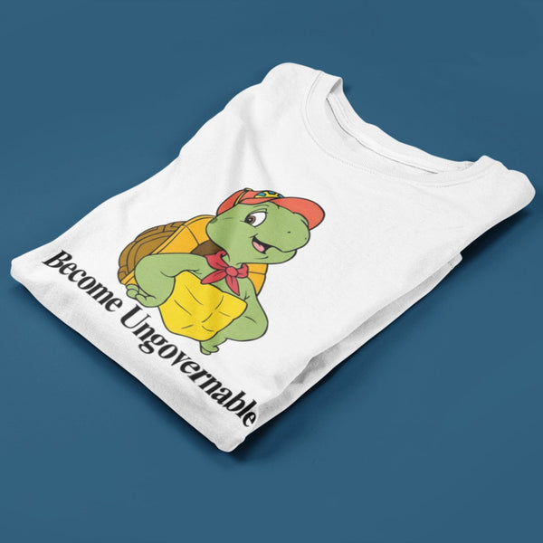 Become Ungovernable Turtle T Shirt