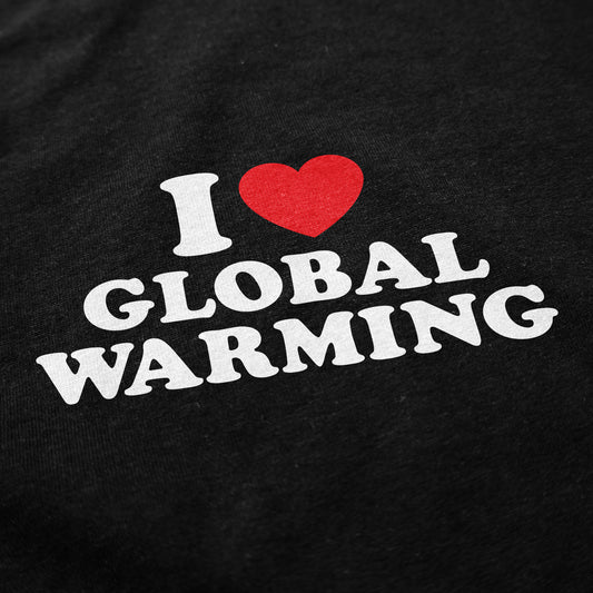 Global Warming T Shirt