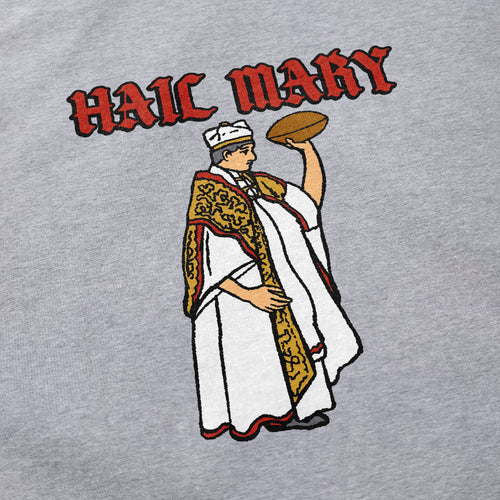 Hail Mary T Shirt - Shitheadsteve