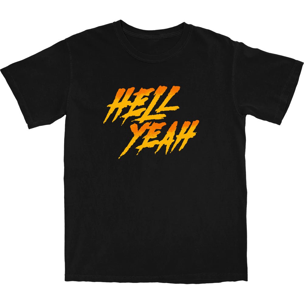 Hell Yeah T Shirt - Shitheadsteve