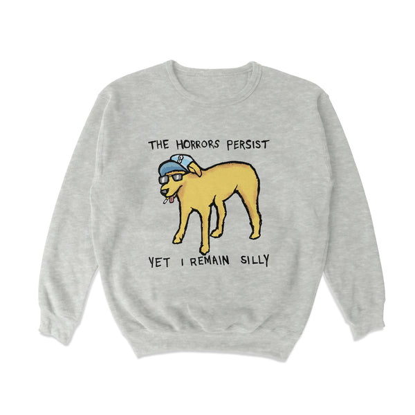 I Remain Silly Crewneck Sweatshirt