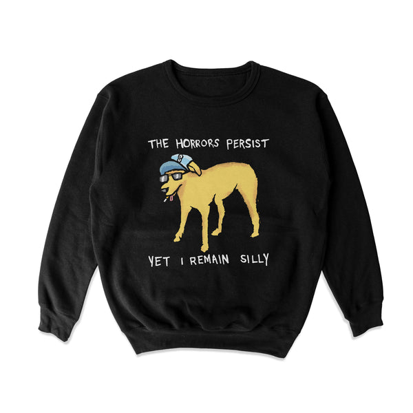 I Remain Silly Crewneck Sweatshirt
