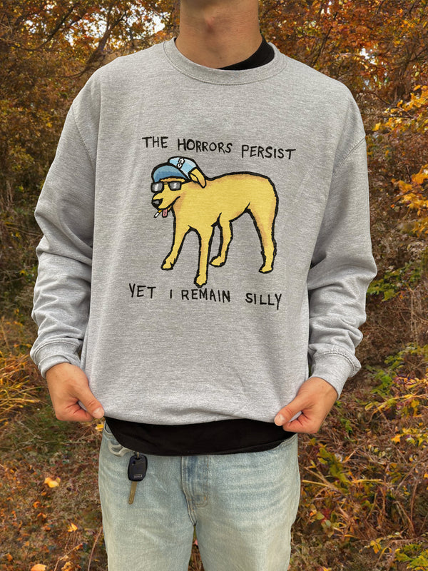I Remain Silly Crewneck Sweatshirt