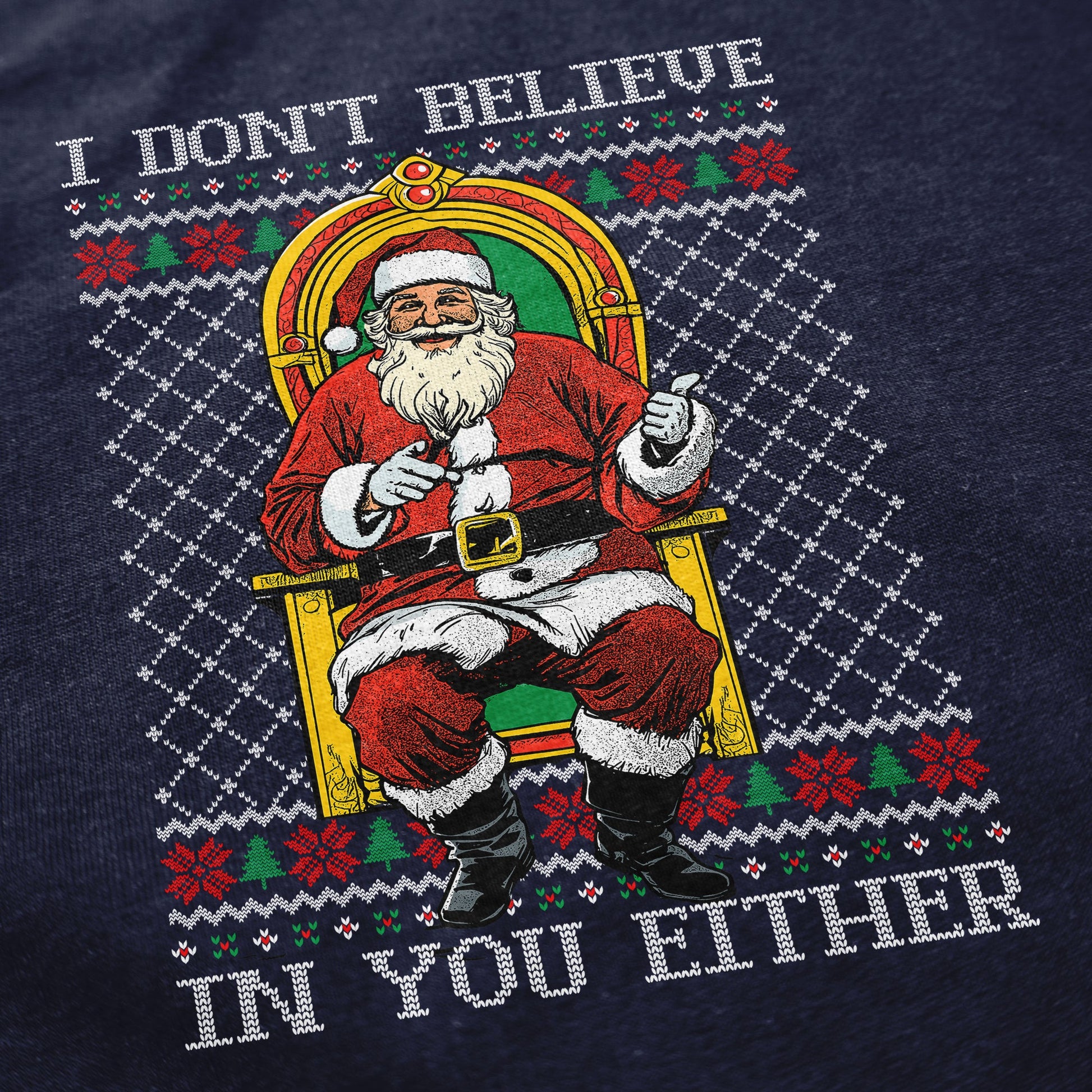 I Don't Believe In You T Shirt - Shitheadsteve