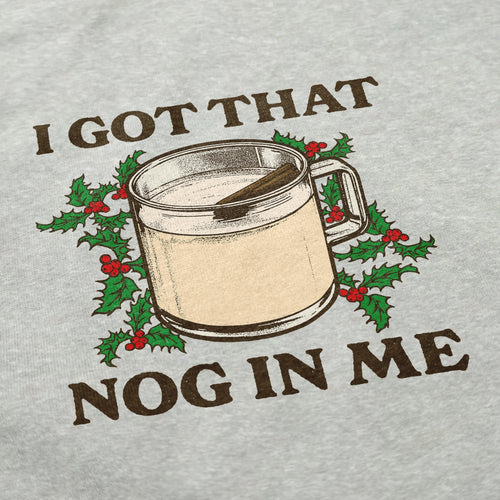 I got that nog in me Crewneck Sweatshirt - Shitheadsteve