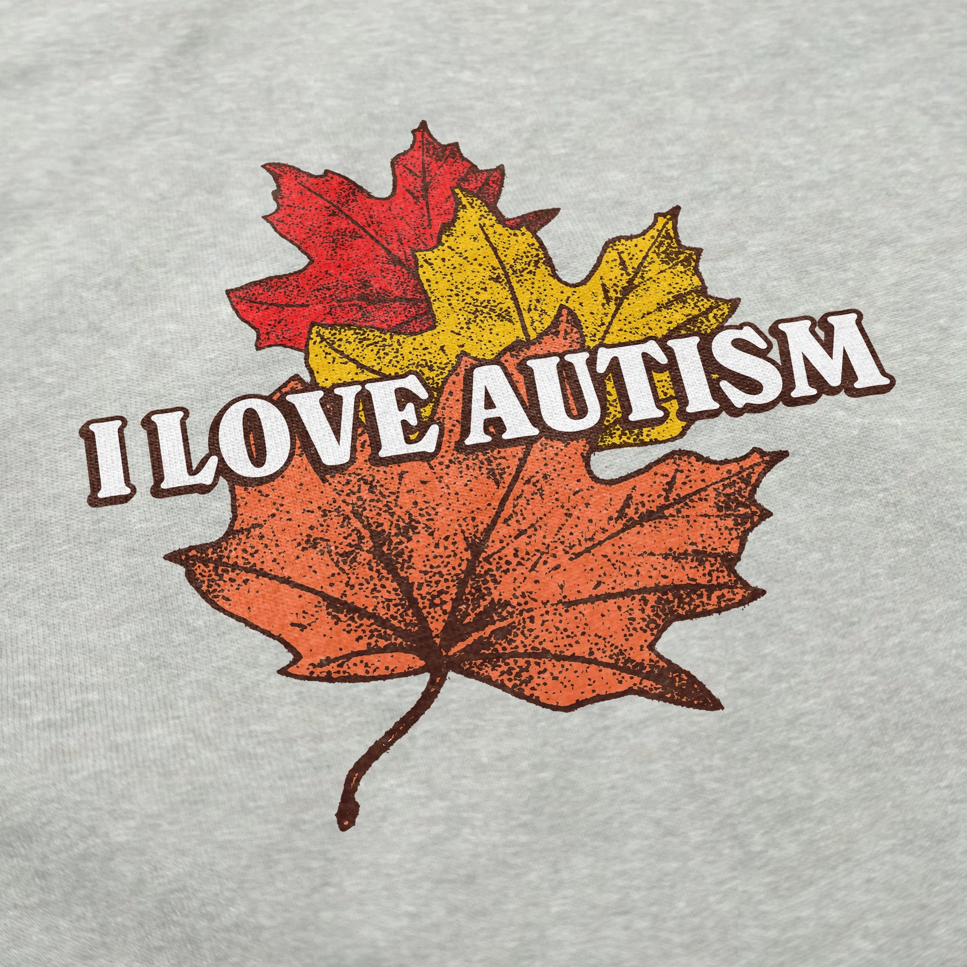 I love autism Crewneck Sweatshirt - Shitheadsteve