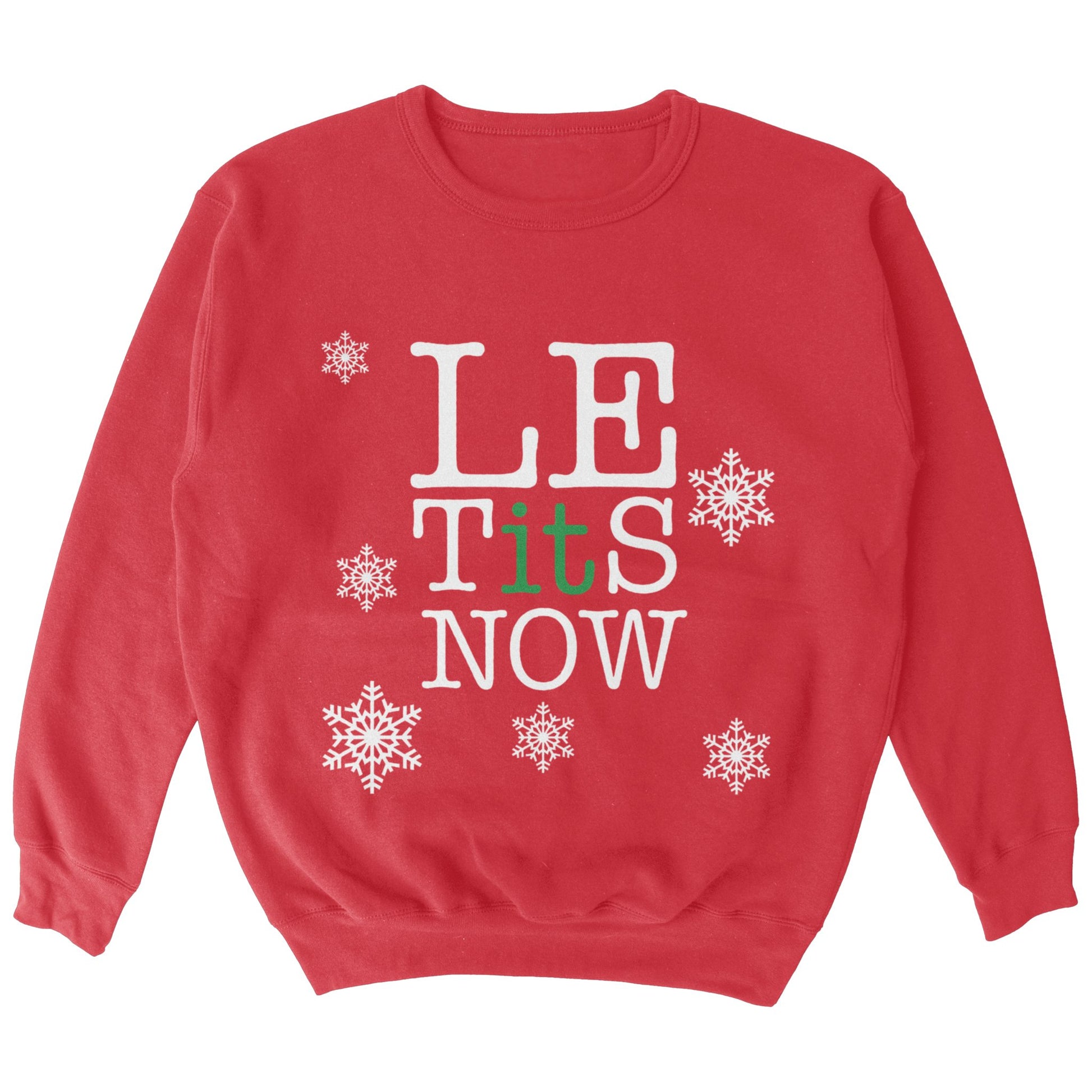 Le Tits Now Sweater - Shitheadsteve