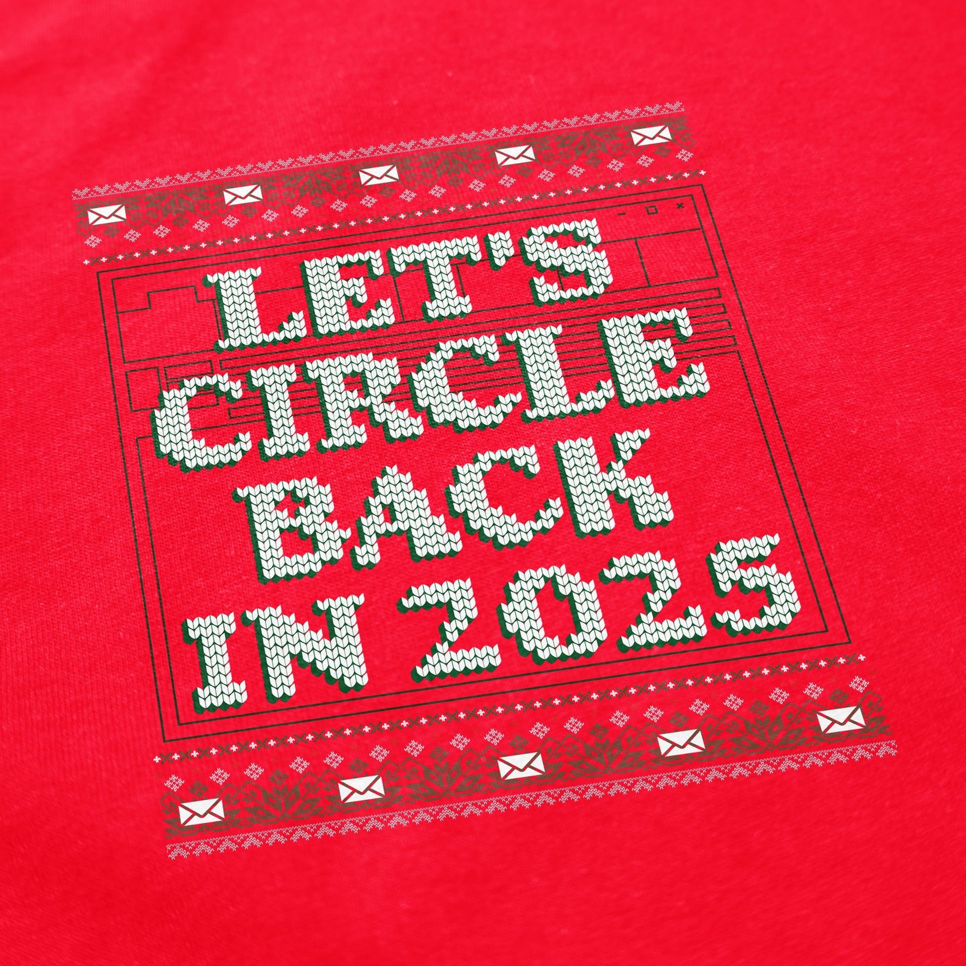 Let's Circle Back Crewneck Sweatshirt - Shitheadsteve