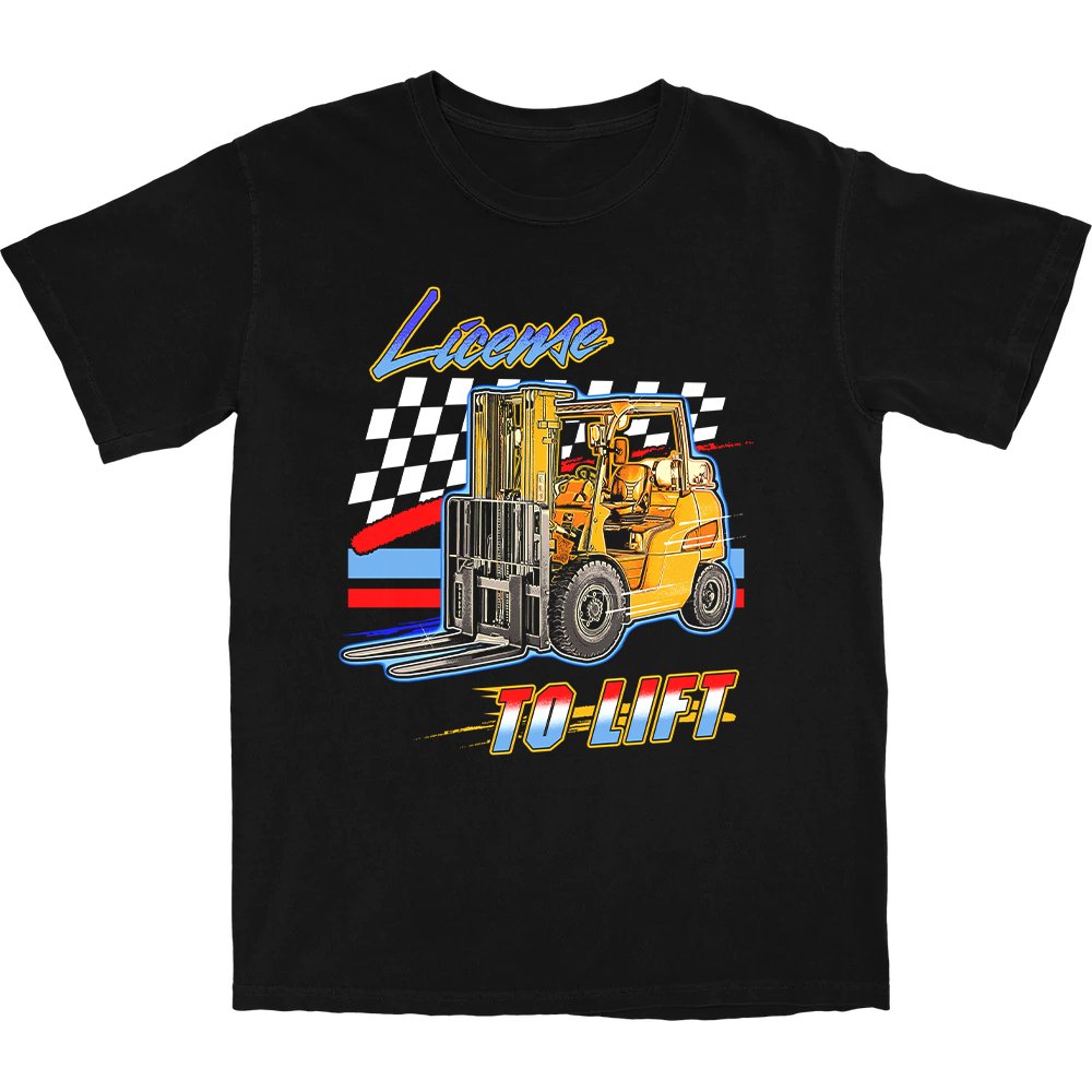 License To Lift T Shirt - Shitheadsteve