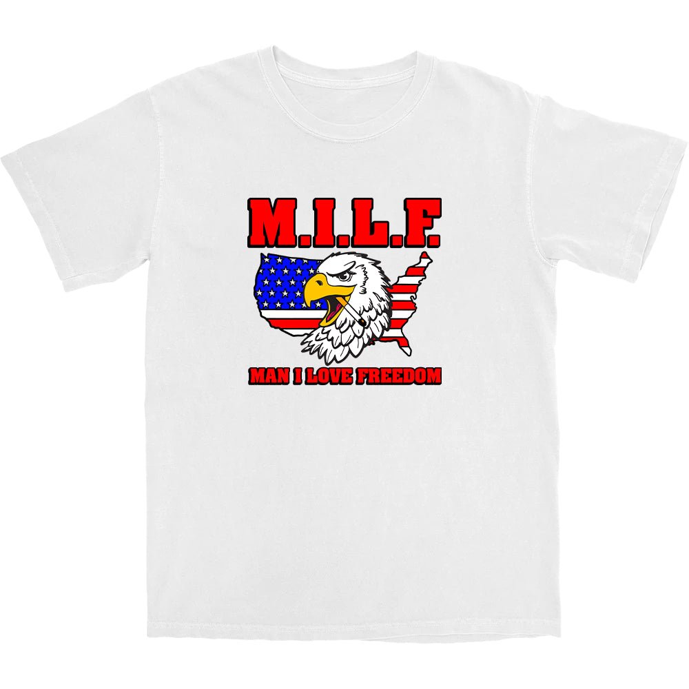 Man I Love Freedom Eagle T Shirt - Shitheadsteve