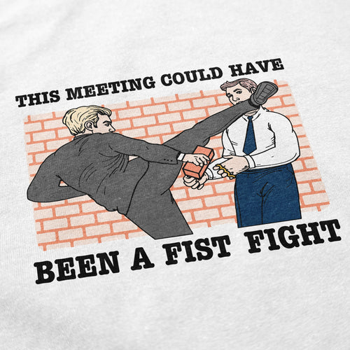 Meeting Fist Fight T Shirt - Shitheadsteve