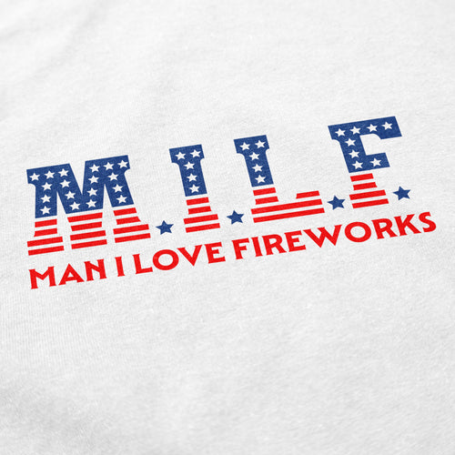 MILF Fireworks T Shirt - Shitheadsteve