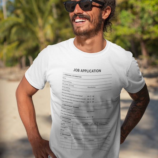 Job Application T Shirt