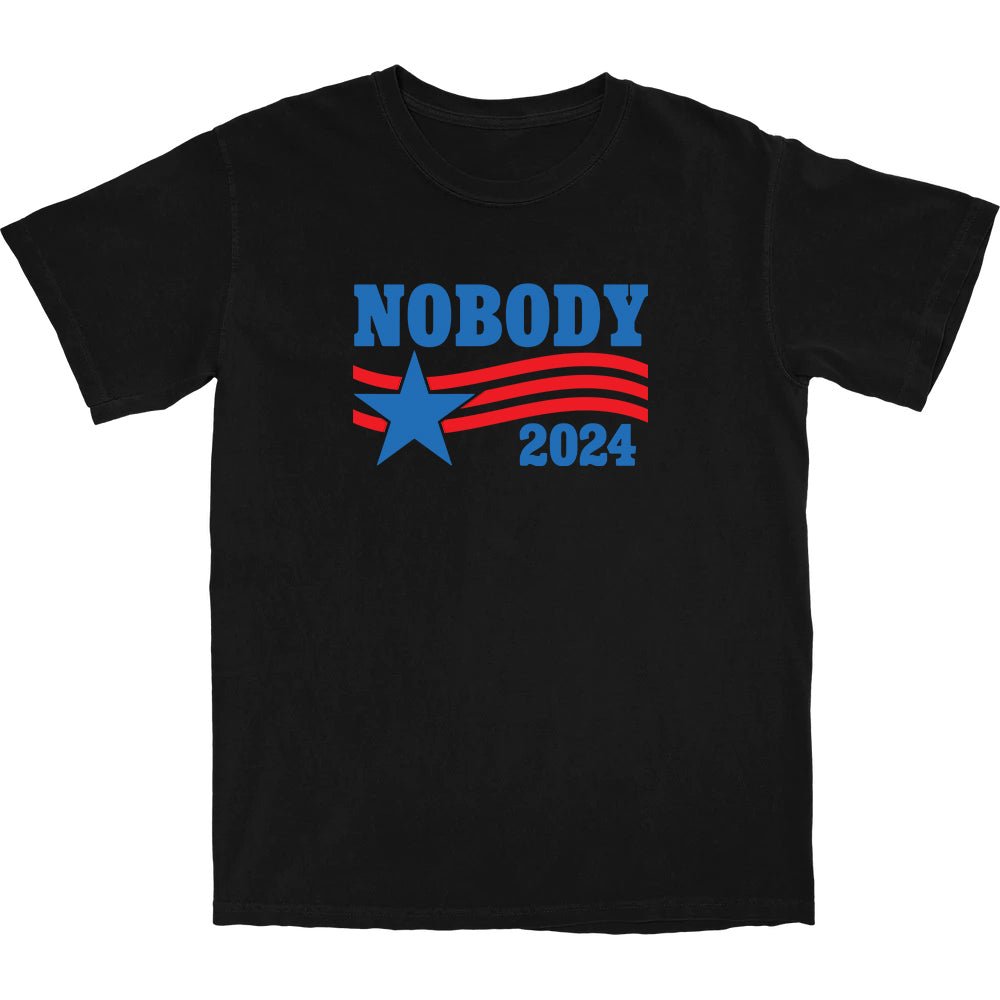 Nobody 2024 T Shirt - Shitheadsteve