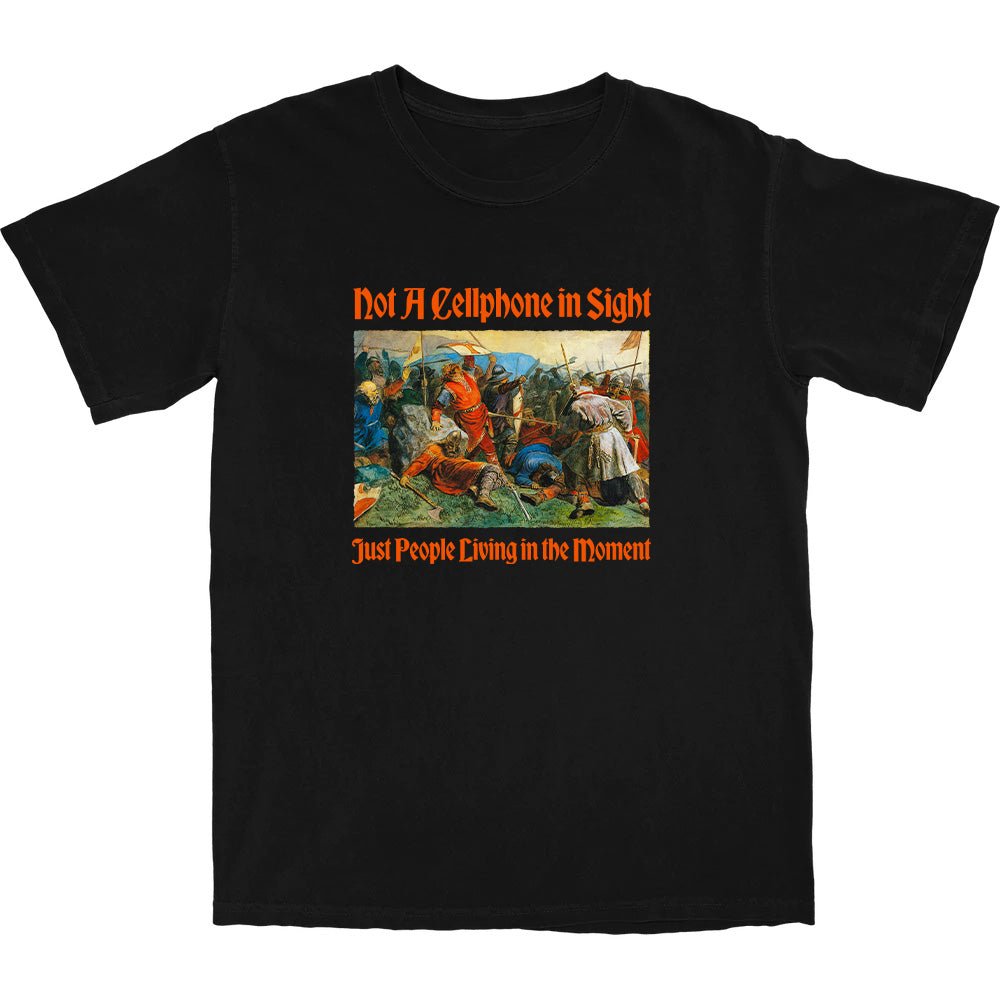 Not A Cellphone in Sight T Shirt - Shitheadsteve