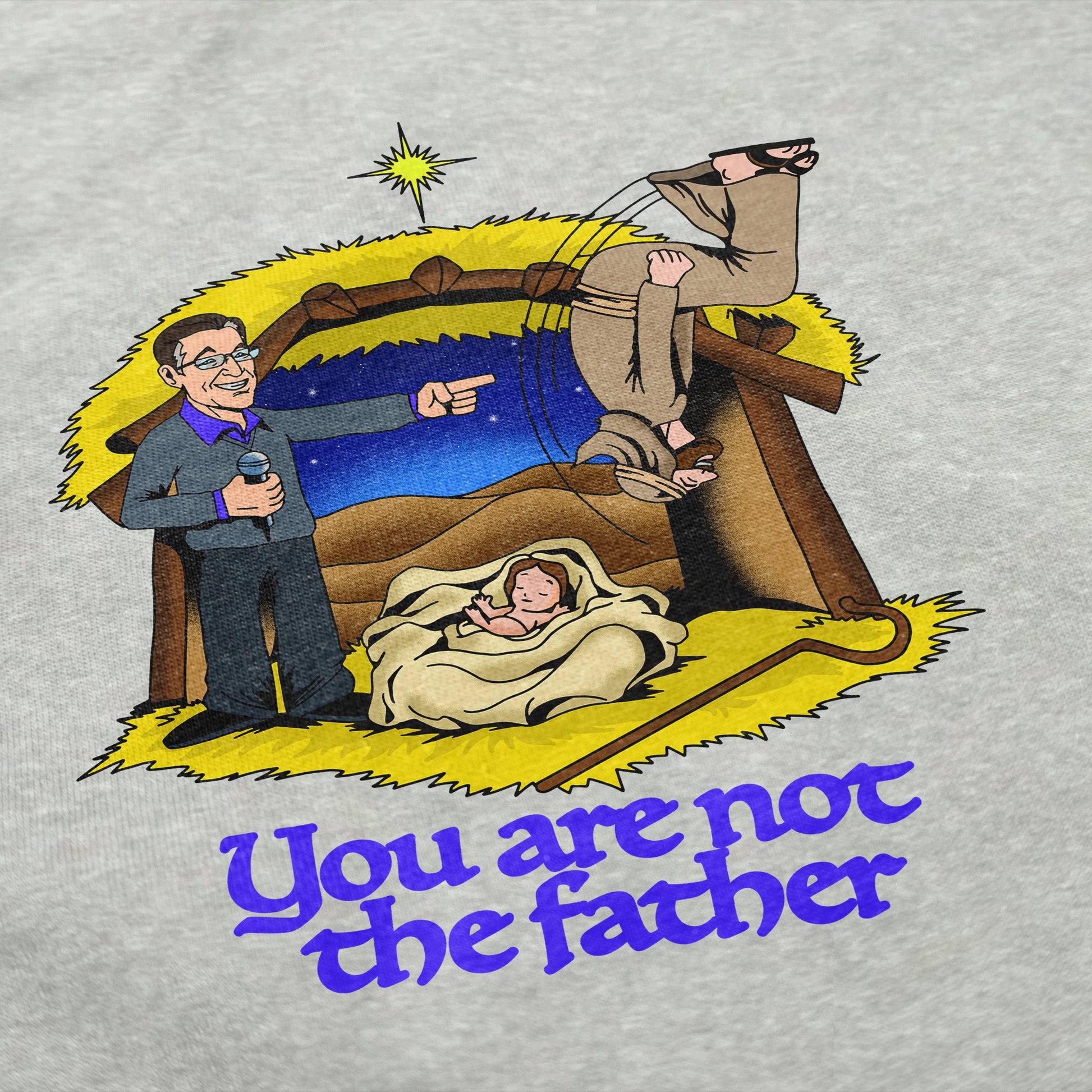 Not the Father Crewneck Sweatshirt - Shitheadsteve