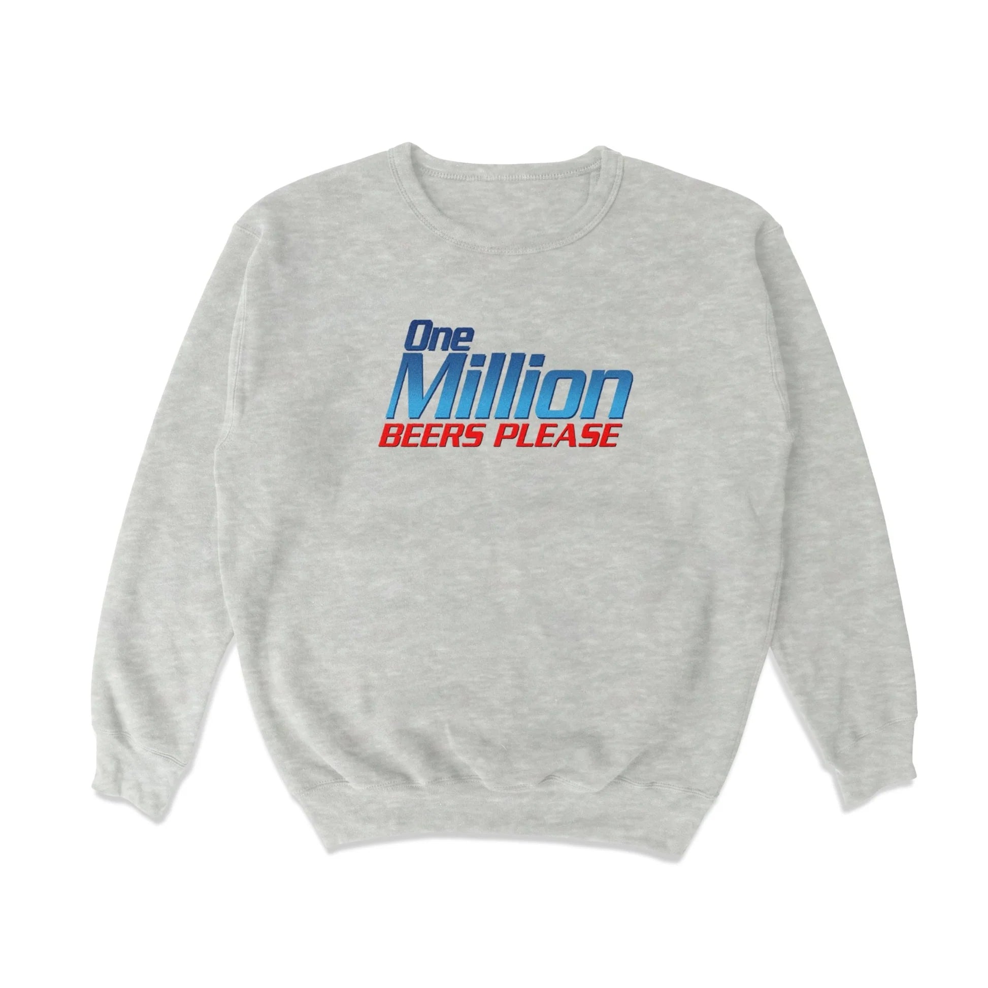 One Million Beers Crewneck Sweatshirt - Shitheadsteve