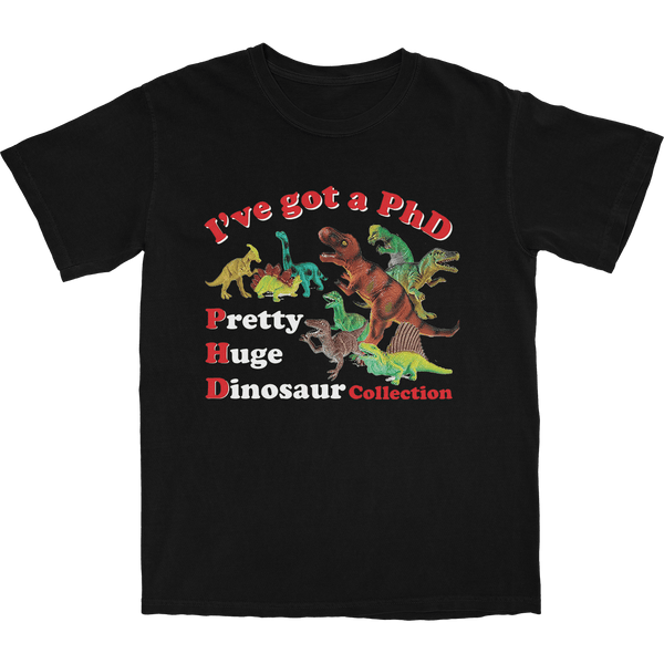 PHD T Shirt - Shitheadsteve