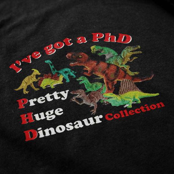 PHD T Shirt - Shitheadsteve