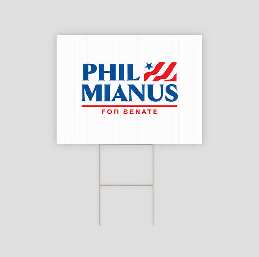 Phil Mianus Yard Sign