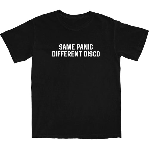 Same Panic, Different Disco T Shirt - Shitheadsteve